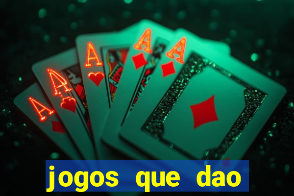 jogos que dao dinheiro sem deposito